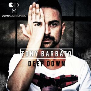 Tony Barbato的專輯Deep Down