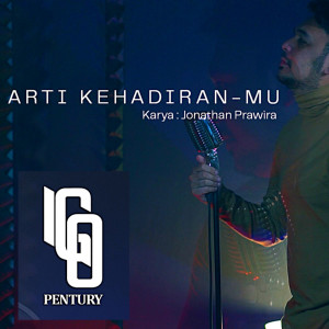 Arti Kehadiran Mu dari Igo Pentury