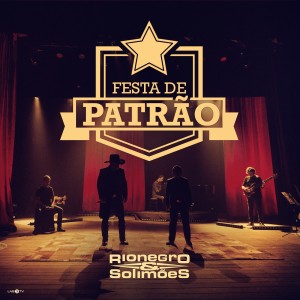 ดาวน์โหลดและฟังเพลง Festa de Patrão พร้อมเนื้อเพลงจาก Rionegro