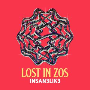 Insan3Lik3的專輯Lost In Zos