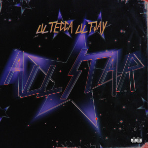 收聽Lil Tecca的All Star (Explicit)歌詞歌曲