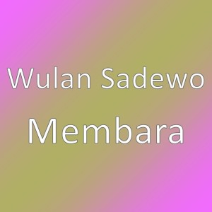 Album Membara from Wulan Sadewo