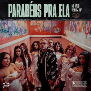 อัลบัม Parabéns pra Ela (Explicit) ศิลปิน DJ Boy