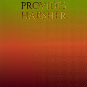 อัลบัม Provides Harsher ศิลปิน Various