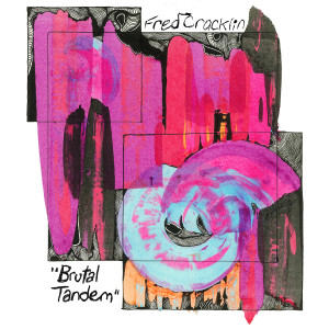 Fred Cracklin的專輯Brutal Tandem