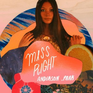 ดาวน์โหลดและฟังเพลง Miss Right พร้อมเนื้อเพลงจาก Anderson Paak