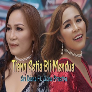 Album Tiang Setia Bli Mendua oleh Sri Diana