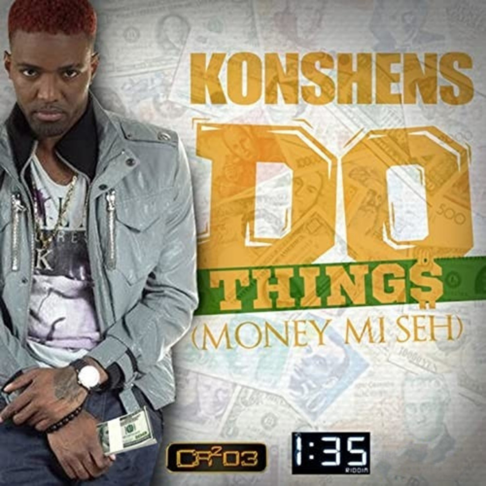 Do Things (Money Mi Seh)