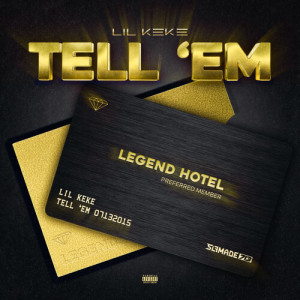 Album Tell ‘Em (Explicit) from Lil' Keke