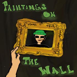 ดาวน์โหลดและฟังเพลง Paintings on the wall (Explicit) พร้อมเนื้อเพลงจาก Zooch