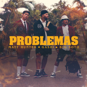 ดาวน์โหลดและฟังเพลง Problemas พร้อมเนื้อเพลงจาก Matt Hunter