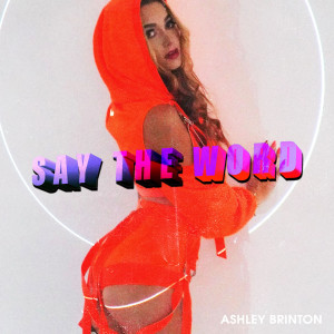 Album Say the Word from Ashley Brinton