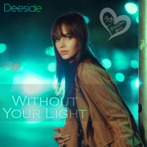 Deeside的專輯Without Your Light