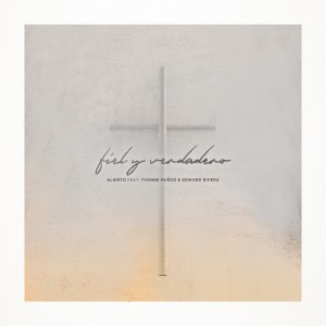 ดาวน์โหลดและฟังเพลง Fiel y Verdadero พร้อมเนื้อเพลงจาก Yvonne Muñoz