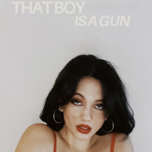 Sadie Miller的專輯That Boy Is A Gun