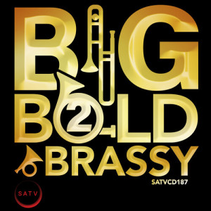 Album Big, Bold and Brassy 2 from Jack Alexander Phillips