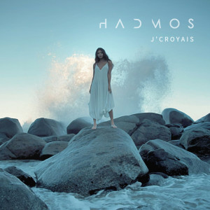 收听HADMOS的J'Croyais歌词歌曲