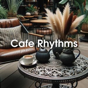 Pint Jazz Bar的專輯Cafe Rhythms (Fragrances of Aromatic Bliss and Melodic Mornings)
