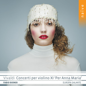 Vivaldi: Concerti per violino XI 'Per Anna Maria' dari Fabio Biondi