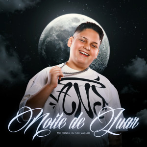 ดาวน์โหลดและฟังเพลง Noite de Luar (Explicit) พร้อมเนื้อเพลงจาก Mc Ronas