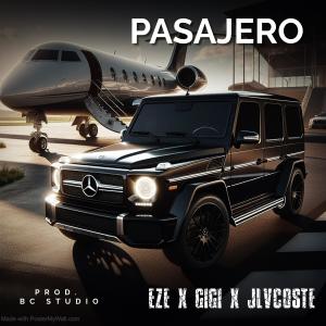 EZE的專輯Pasajero (feat. Gigi & Jlvcoste)