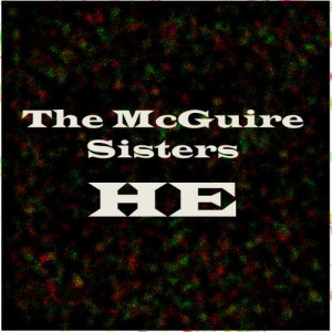 ดาวน์โหลดและฟังเพลง Goodnight My Love พร้อมเนื้อเพลงจาก McGuire Sisters