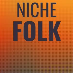 Various Artists的專輯Niche Folk