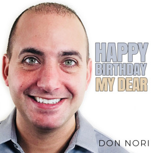 Dengarkan lagu Happy Birthday My Dear nyanyian Don Nori dengan lirik