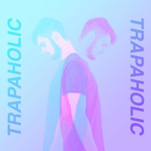 Album Trapaholic (Explicit) from Shorty
