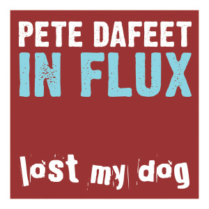 In Flux dari Pete Dafeet