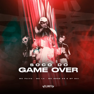 收聽MC Paiva的Soco do Game Over歌詞歌曲