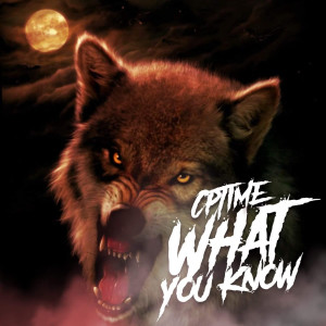 Listen to What You Know song with lyrics from CPTime