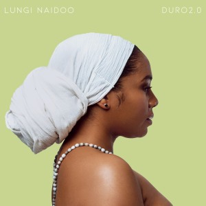 Lungi Naidoo的專輯Duro 2.0 (Ameen Harron Amapiano Remix)