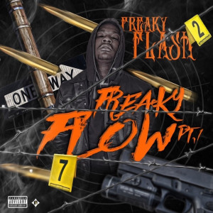 ดาวน์โหลดและฟังเพลง Freaky Flow Pt.1 (Explicit) พร้อมเนื้อเพลงจาก Freaky Flash