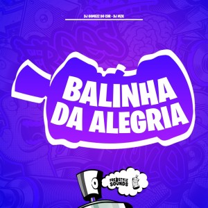 Album Balinha Da Alegria (Explicit) from 