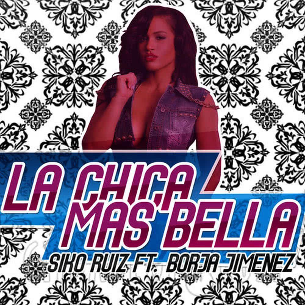 La Chica Más Bella(Radio Edit)