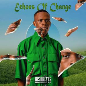 Rishbeats的專輯Echoes Of Change