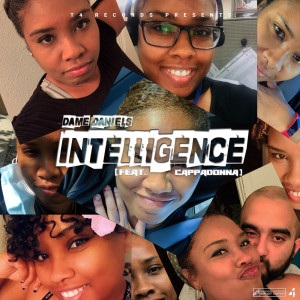 Dame Daniels的專輯Intellegence (Explicit)