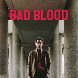 Album Bad Blood from Allman Brown