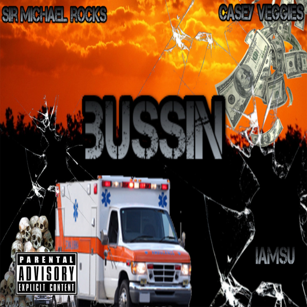 Bussin (Explicit)