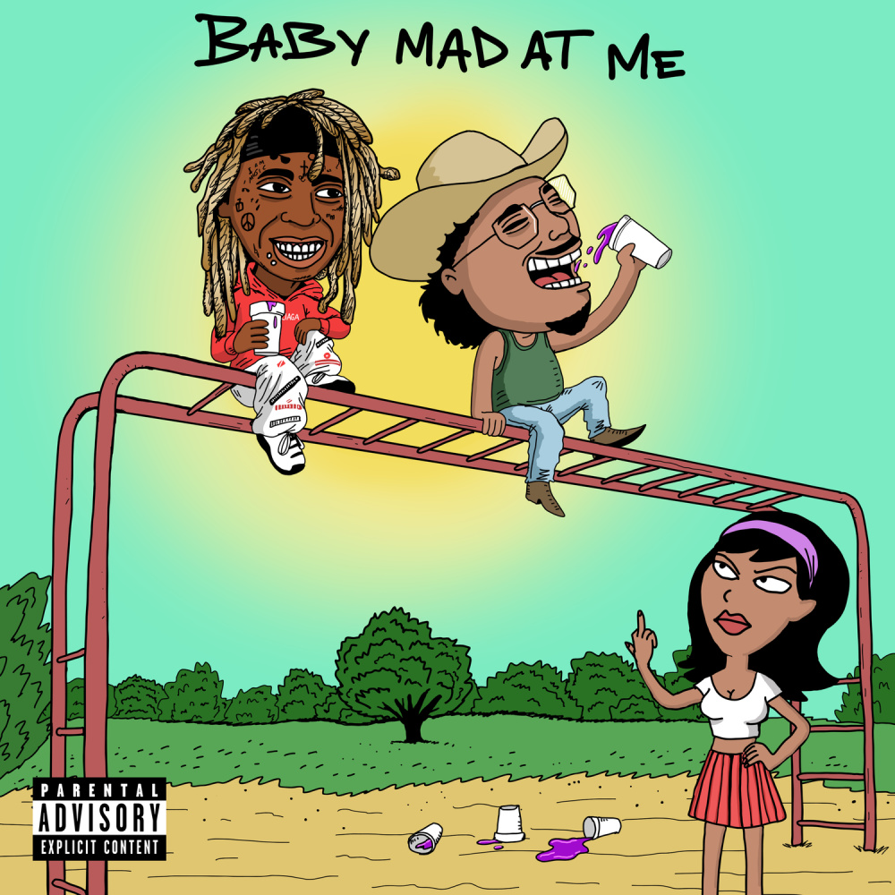 Baby Mad At Me (Explicit)