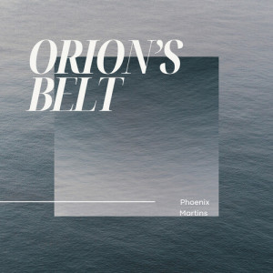 Phoenix Martins的專輯Orion's Belt