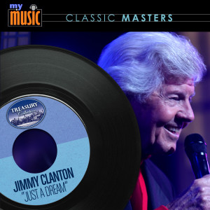 Listen to Just a Dream song with lyrics from Jimmy Clanton
