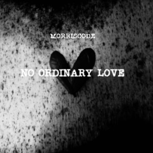 No Ordinary Love dari MorrisCode