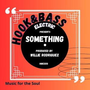 收聽Willie Rodriguez的Something歌詞歌曲