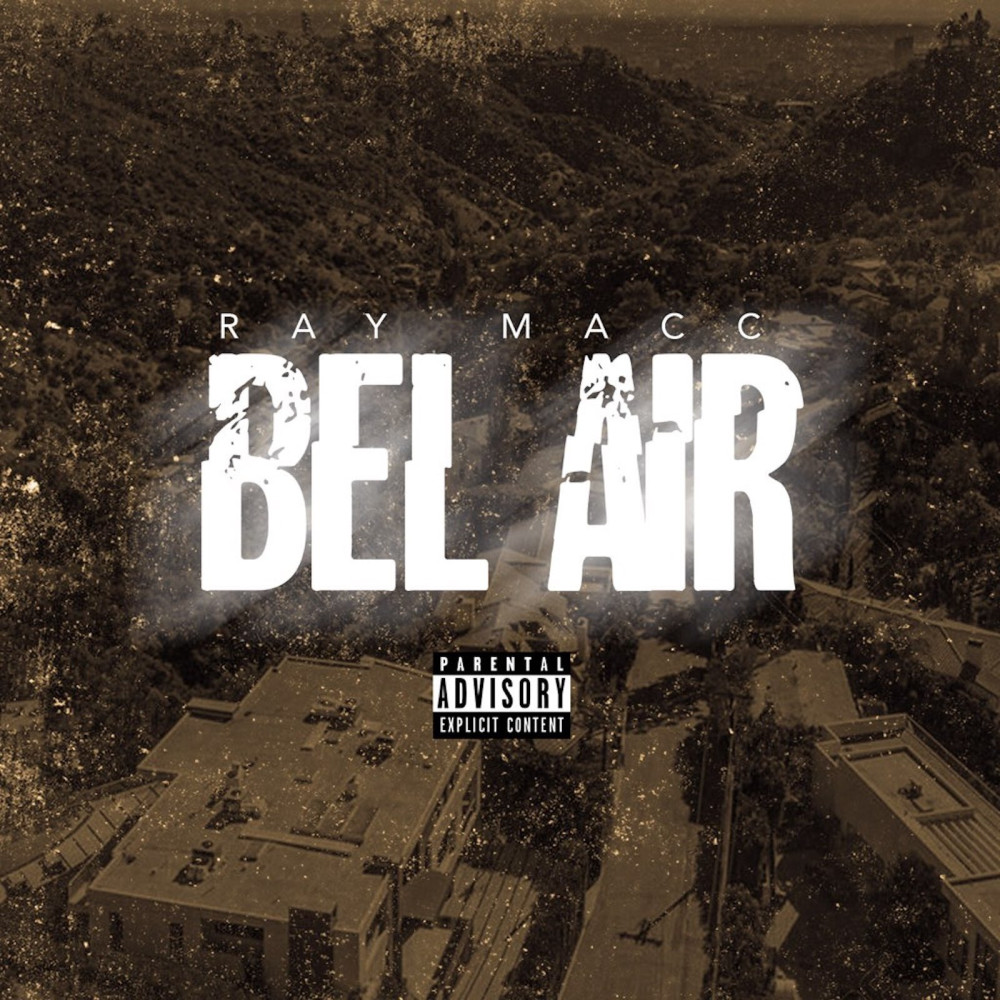 Bel Air (Explicit)