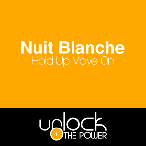 Album Hold Up Move On from Nuit Blanche