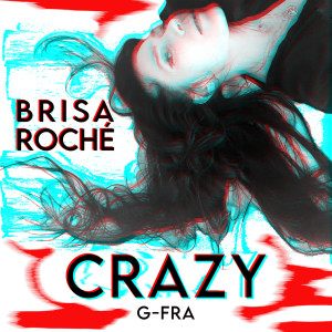 Listen to Crazy song with lyrics from G-FRA