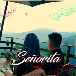 Rao Fu的專輯Señorita