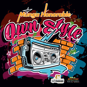 Album Own Style (Explicit) from Munga Honorable